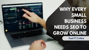 Read more about the article Why Every Small Business Needs SEO to Grow Online