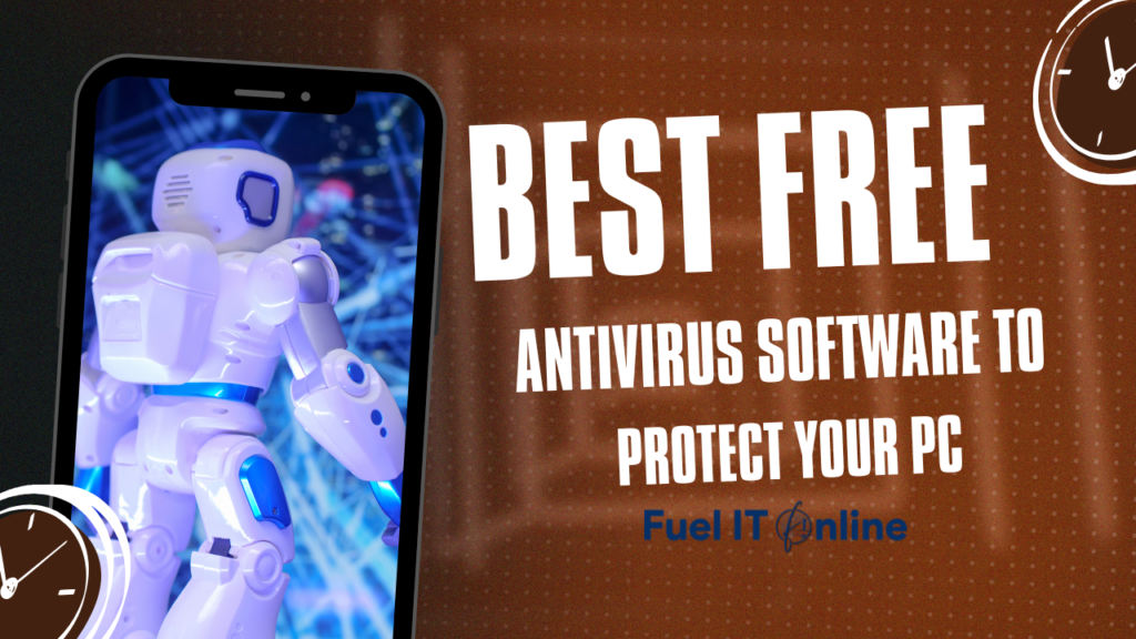 Best Free Antivirus Software to Protect Your PC